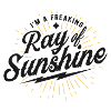 Freaking Ray of Sunshine Design