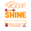 Rise And Shine It's Pottery Time