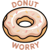 Donut Worry Motivational 