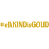#elkKINDisGOUD