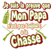 Humour Paternité Papa La Chasse