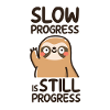 Charming Sloth with Motivational Quote