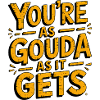Gouda Cheese Pun 