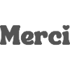 Merci
