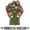 Freundlichkeit ist ein Rebellion Blumenfaust-Design