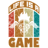 Life is a game Retro Design