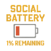 Social Battery 1%
