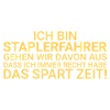 Staplerfahrer Zeit Sparen Gabelstaplerfahrer