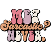 Harmless Sarcasm Text Design