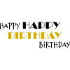 HAPPY BIRTHDAY. JOYEUX ANNIVERSAIRE. ANNIVERSAIRE.