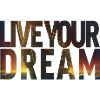 Live your dream