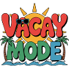 Vacay Mode