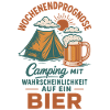 Weekend Forecast Camping with Beer