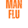 Bold Man Flu Stay Tough Statement