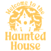 Welcome to the Haunted House