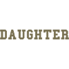 DAUGHTER – College Style Statement