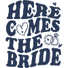 Here Comes the Bride – Wedding