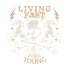 Living Fast Dying Young Skull Design