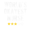 World's Okayest Nurse Saying