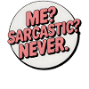Sarcastic Self-Expression Badge