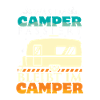 Camper Camping Caravan Saying