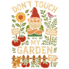 Don't touch my garden