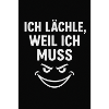 Humorvoller Slogan mit schelmischem Lächeln