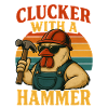 Bauerchicken – Clucker avec un marteau