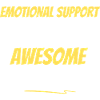 Emotional Support Awesome Inside