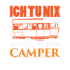 Camper Camping Caravan Saying