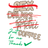 Just coffe for Me