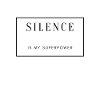Silence, Strength and Serenity on Textile