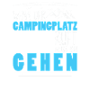 Camper Camping Caravan Saying
