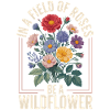 Wildflower Saying