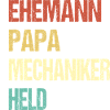 Husband Dad Mechanic Hero Saying