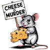Cheese Is Murder Mouse