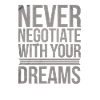 Inspirational Dream Pursuit Quote Design