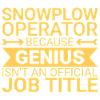 Snowplow Operator Genius Schneepflugfahrer