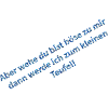 Humorous quote with blue font
