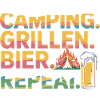 Camping. Grill. Beer. Repeat.