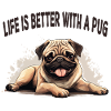 Life is better with a pug