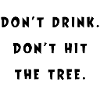 Humorous tree motif with saying