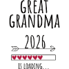 Arrière-grand-mère future 2026 Cadeau Grossesse