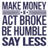 Motivational Wealth and Humility SAYING 