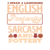I speak 4 languages and pottery