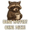 Coffee raccoon funny saying