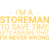 Storeman Never Wrong