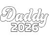 Daddy 2026 Loading Baby Feet Illustration