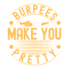 Fitness Fanatics Burpees Make You Pretty