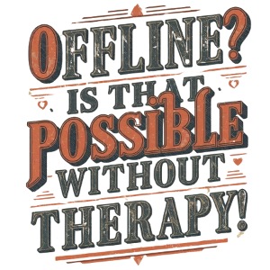 Offline Therapy Spruch